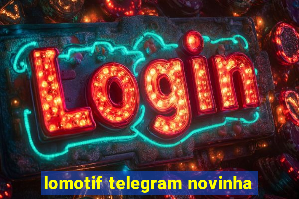 lomotif telegram novinha